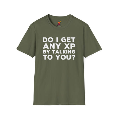 Do I Get Any XP T-Shirt